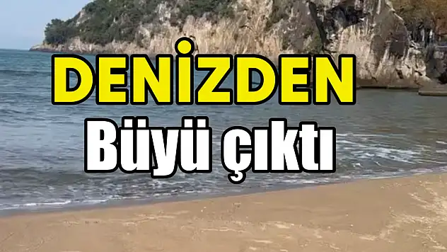 Bu sefer denizden büyü çıktı