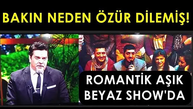 Evi yakan Romantik aşık Beyaz Show'da 