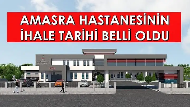 Amasra İlçe Hastanesi'nin ihale tarihi belli oldu