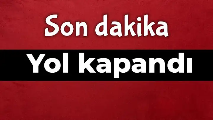 Sular yükseldi, yol kapandı