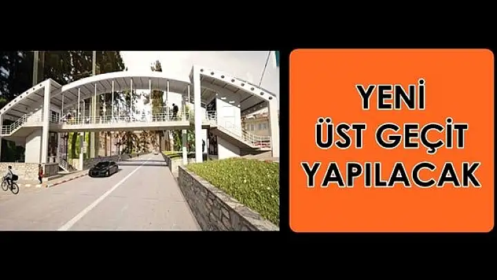 Yeni üst geçit bakın  nereye yapılıyor!