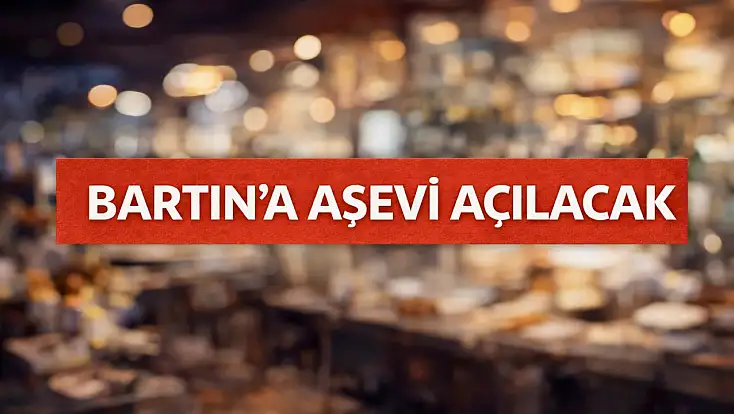 İyilik sofrası Bartın’da kuruluyor