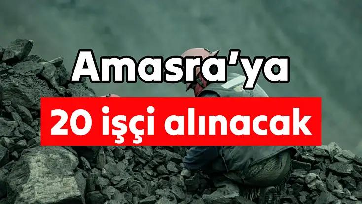 Amasra TTK’ya işçi alınacak