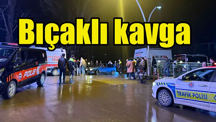 Bartın’da Bıçaklı Kavga