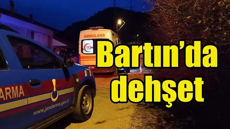 Bartın’da kan donduran olay