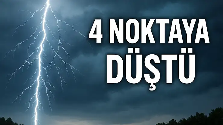 4 noktaya düştü