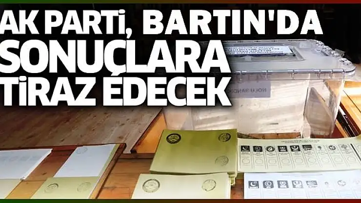 AK Parti sonuçlara itiraz edecek