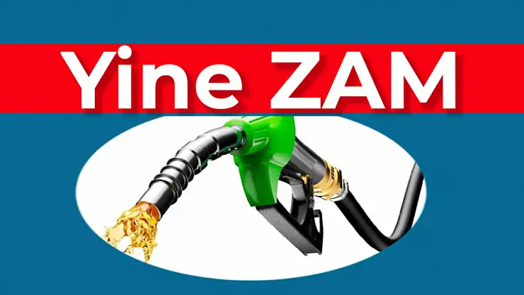 Akaryakıta zam üstüne zam!