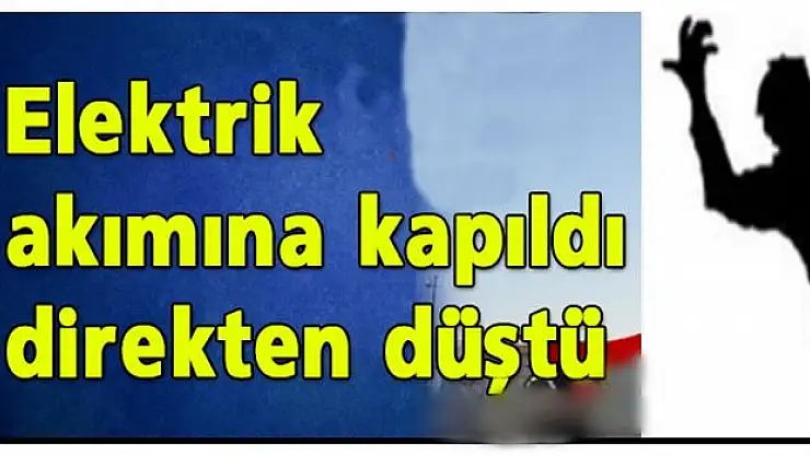 Akıma kapılıp direkten düştü