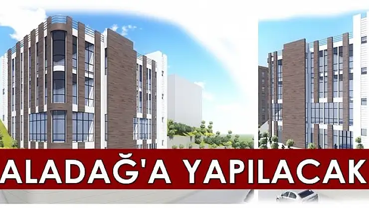 Aladağ Mahallesine Sağlıklı Yaşam Merkezi