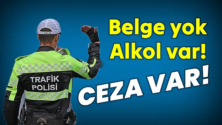 Alkol var, ehliyet yok!