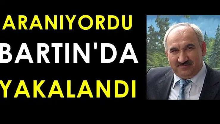 Aranan şahıs Bartın'da yakalandı