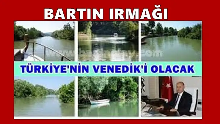 Azizoğlu'ndan Bartın Irmağı İçin Büyük Müjde