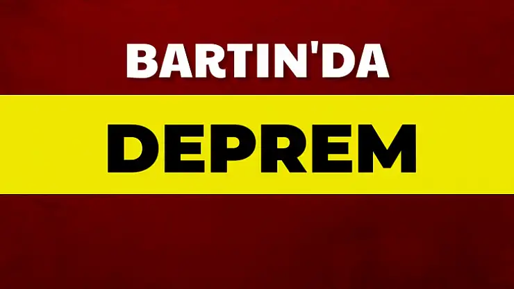 Bartın'da deprem!