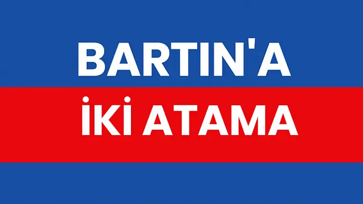 Bartın'da görev değişimi