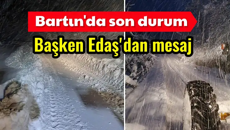 Bartın'da kapalı yollar ve enerjisiz köyler