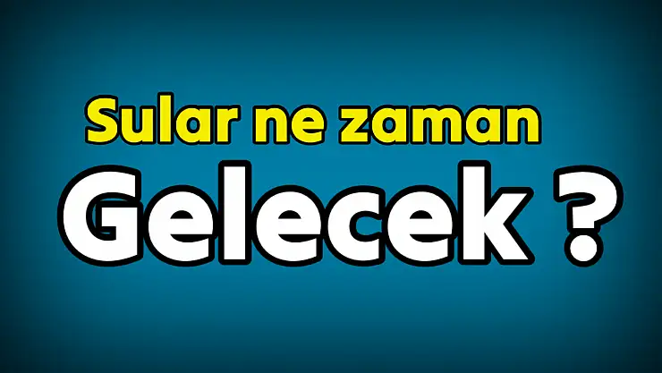 Bartın'da Su Kesintisi Ne Zaman Bitecek?