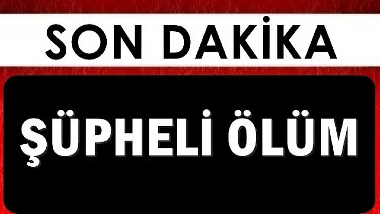 Bartın'da şüpheli ölüm!