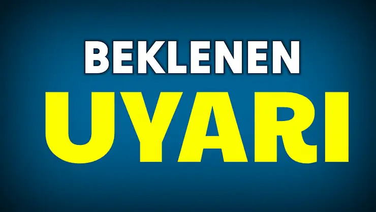 Bartın için Beklenen uyarı geldi