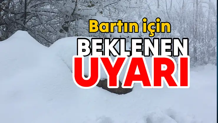 Bartın İçin Sarı Kodlu Kar Uyarısı