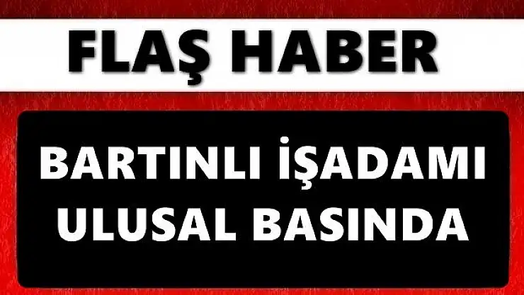 Bartınlı işadamı seçmen kaydı ile gündemde
