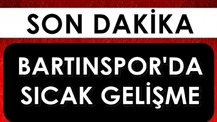 Bartınspor'da şok ayrılık