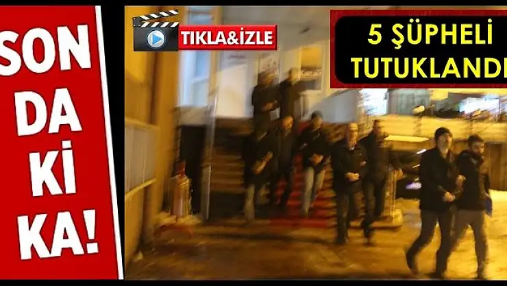 ByLock kullanan 5 kişi tutuklandı