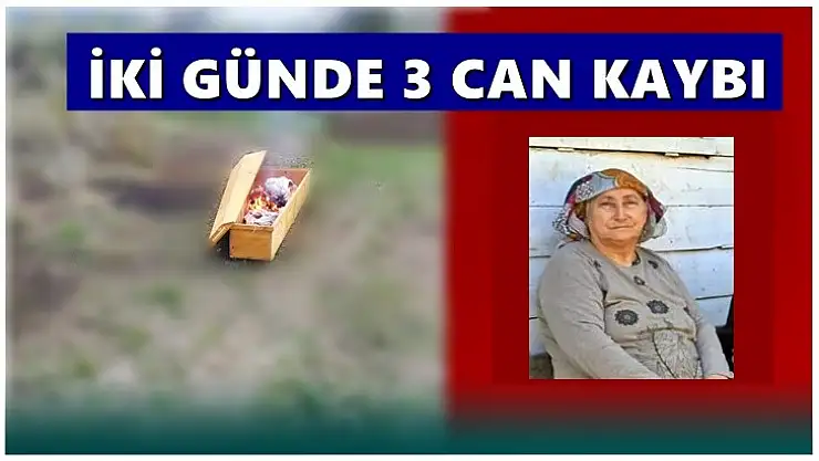 Can kayıpları peş peşe geldi
