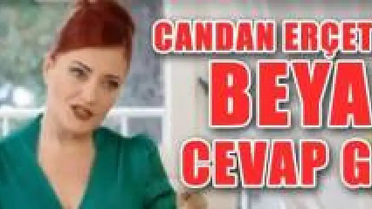 Candan Erçetin'den Beyaz'a destekli cevap!