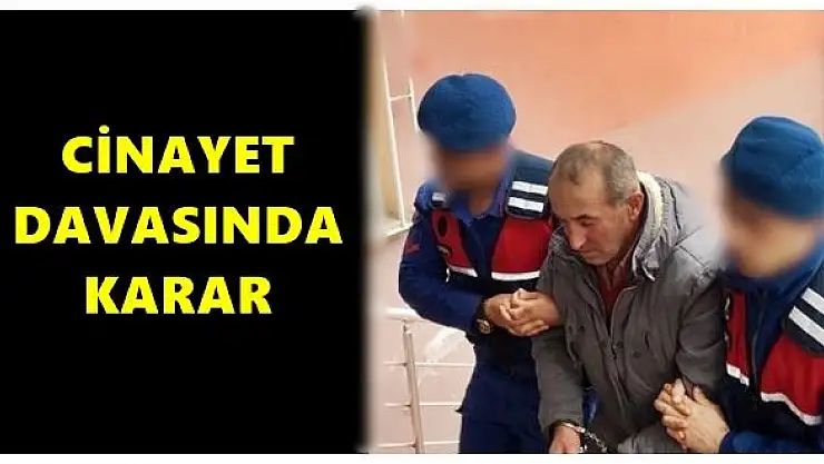 Cinayet davasında karar verildi