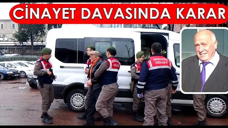 Cinayet Davasında Karar verildi