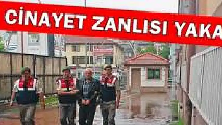 Cinayet zanlısı jandarmadan kaçamadı