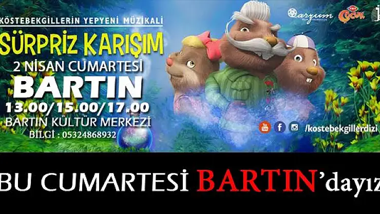 Çocuklar müjde, Köstebekgiller Bartın'a Geliyor 