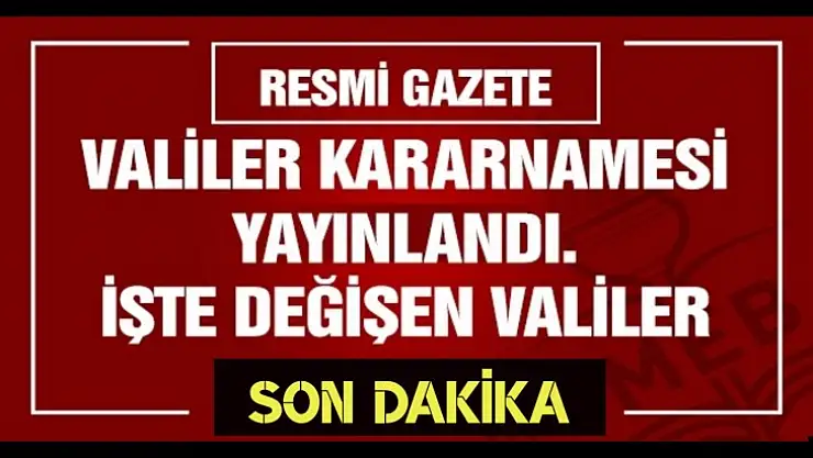 Çoğu ilin valisi değişti