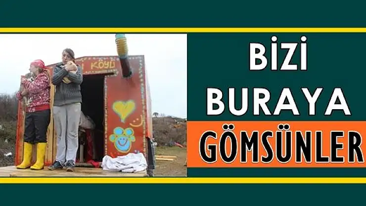 Çöplükte açlık grevine başladılar