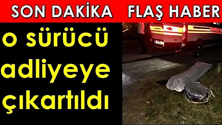 Davulcuya çarpan sürücü bulundu