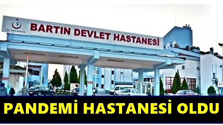 Devlet Hastanesi Pandemi Hastanesine Dönüştürüldü