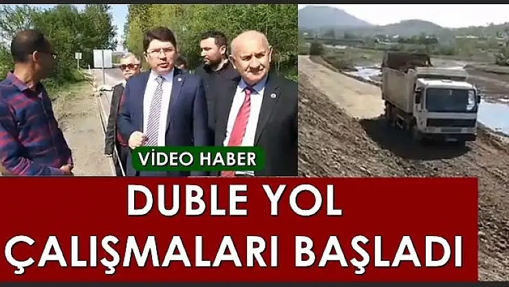 Duble yol çalışması başladı 