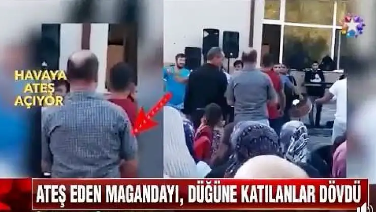 Düğünde havaya ateş açınca dayak yedi 