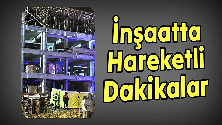 Ekipleri harekete geçiren olay