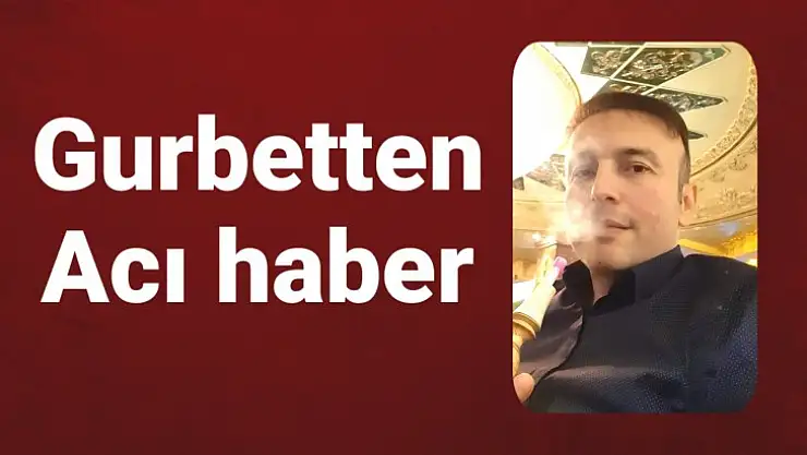 Elim olay sonucu hayatını kaybetti