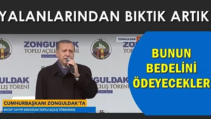 Erdoğan Zonguldak'ta Halka Seslendi