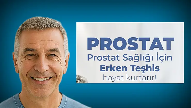 Erken teşhis hayat kurtarır