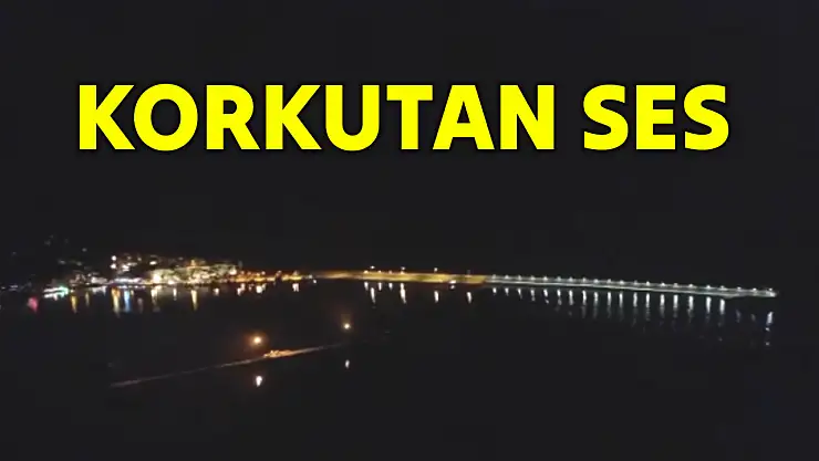 Esrarengiz Ses tedirgin etti