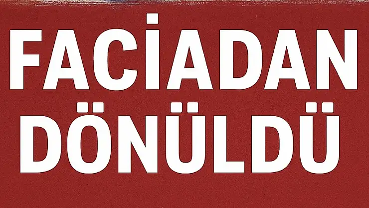 Faciadan dönüldü