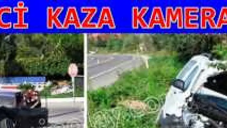 FECİ KAZA BÖYLE GÖRÜNTÜLENDİ