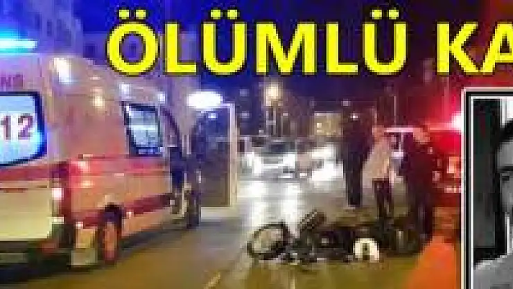 Feci Kazada motor sürücüsü öldü