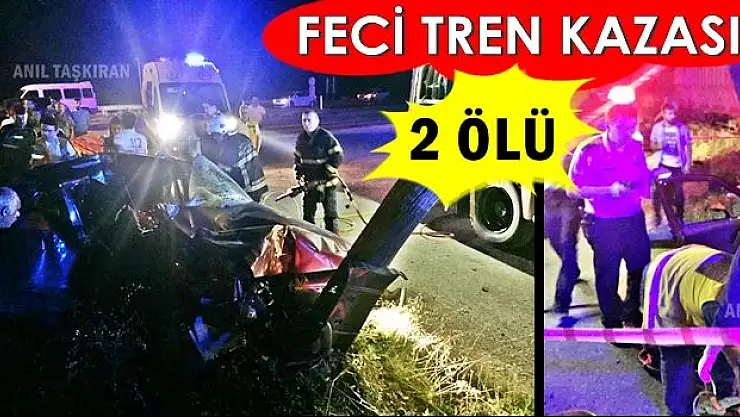 Feci Tren Kazası 2 Ölü 2 Yaralı