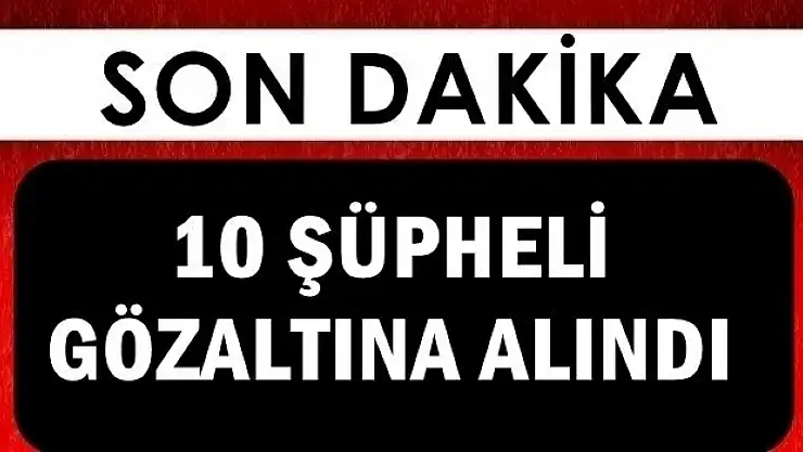 Fetö'nün Askeri Kanadına Operasyon  