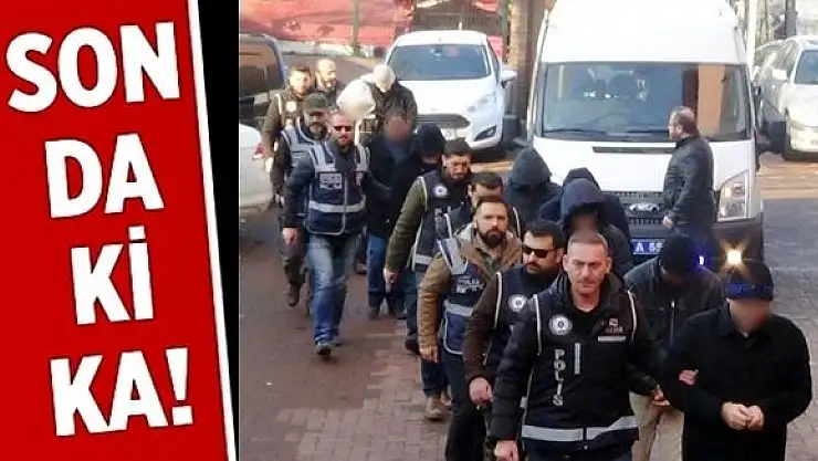 Gözaltındaki 9 kişi adliyeye çıkartıldı